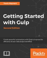 Getting Started With Gulp-Second Edition