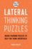 How to Think-Lateral Thinking Puzzles: Brain-Training Puzzles to Help You Think Inventively