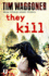 They Kill (Fiction Without Frontiers)