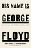 His Name is George Floyd: Winner of the Pulitzer Prize in Non-Fiction