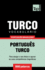Vocabul�rio Portugu�s Brasileiro-Turco - 9000 palavras