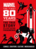 Marvel Comics: The First 80 Years