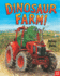 Dinosaur Farm! (Penny Dales Dinosaurs)