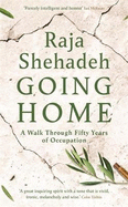 Going Home: A Walk Through Fifty Years of Occupation