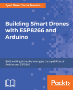 Building Smart Drones With Esp8266 and Arduino