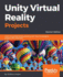 Unity Virtual Reality Projects-Second Edition