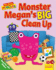 Monster Megan's Big Clean Up Format: Paperback