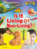 Is It Living Or Non-Living? Format: Paperback