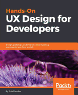 Hands-on Ux Design for Developers