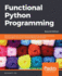 Functional Python Programming-Second Edition