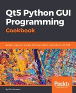 Qt5 Python Gui Programming Cookbook