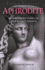 Pagan Portals-Aphrodite: Encountering the Goddess of Love & Beauty & Initiation