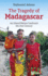 Tragedy of Madagascar Format: Paperback