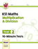 Ks1 Year 2 Maths 10-Minute Tests: Multiplication & Division (Cgp Year 2 Maths)