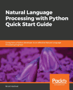 Natural Language Processing With Python Quick Start Guide