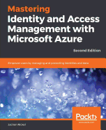 Mastering Identity and Access Management With Microsoft Azure