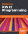 Mastering Ios 12 Programming