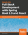 Hands-on Full Stack Development With Spring Boot 2.0 and React