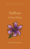 Saffron: a Global History (Edible)