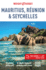 Insight Guides: Mauritius, R�union & Seychelles