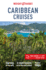 Insight Guides Caribbean Cruises (Travel Guide With Free Ebook) (Insight Guides Main Series)