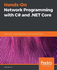 Hands-on Network Programming With C# and. Net Core