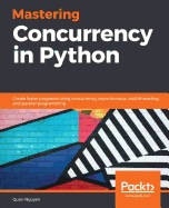Mastering Concurrency in Python