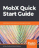 Mobx Quick Start Guide
