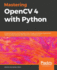 Mastering Opencv 4 With Python
