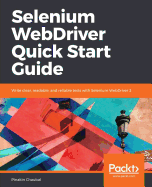 Selenium Webdriver Quick Start Guide