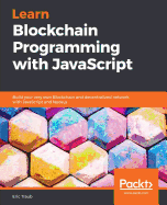 Learn Blockchain Programming With Javascript