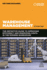 Warehouse Management: the Definitive Guide to Improving Efficiency and Minimizing Costs in the Modern Warehouse