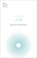 The Message of Job: Suffering And Grace