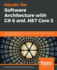 Hands-on Software Architecture With C# 8 and. Net Core 3: Architecting Software Solutions Using Microservices, Devops, and Design Patterns for Azure Cloud
