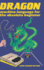 Dragon Machine Language for the Absolute Beginner