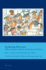 Enduring Presence: William Hogarth's British and European Afterlives (Cultural Interactions: Studies in the Relationship Between T)