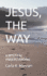Jesus, the Way: A Mystical Understanding