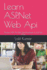 Learn Asp. Net Web Api: Become Asp. Net Web Api Developer in Just Few Days (. Net Books)