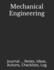 Mechanical Engineering: Journal...Notes, Ideas, Actions, Checklists, Log (Engineer Notebook Journal for Business Industry By Discipline Or for College Student Major Courses)