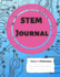 This is My Stem Journal: Blue Circuits-Ngss Recommended Science Notebooking Strategy
