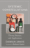 Systemic Constellations: Theory, Practice, and Applications