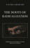 The Roots of Radicalization: Disrupted Attachment Systems and Displacement
