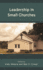 Leadership in Small Churches