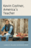 Kevin Costner, America's Teacher