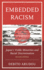 Embedded Racism: Japan's Visible Minorities and Racial Discrimination