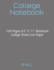 College Notebook: 100 Pages 8.5" X 11" Notebook College Ruled Line Paper