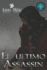 El �ltimo Assassin (Colecci�n Novela Corta De John Wolf) (Spanish Edition)