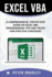 Excel VBA: A Step-by-Step Comprehensive Guide on Excel VBA Programming Tips and Tricks for Effective Strategies