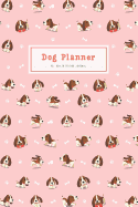 Dog Planner: Pet Health Record Journal Grooming & Vet Visits Schedule (Pets Health Care)