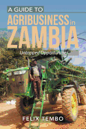 A Guide to Agribusiness in Zambia